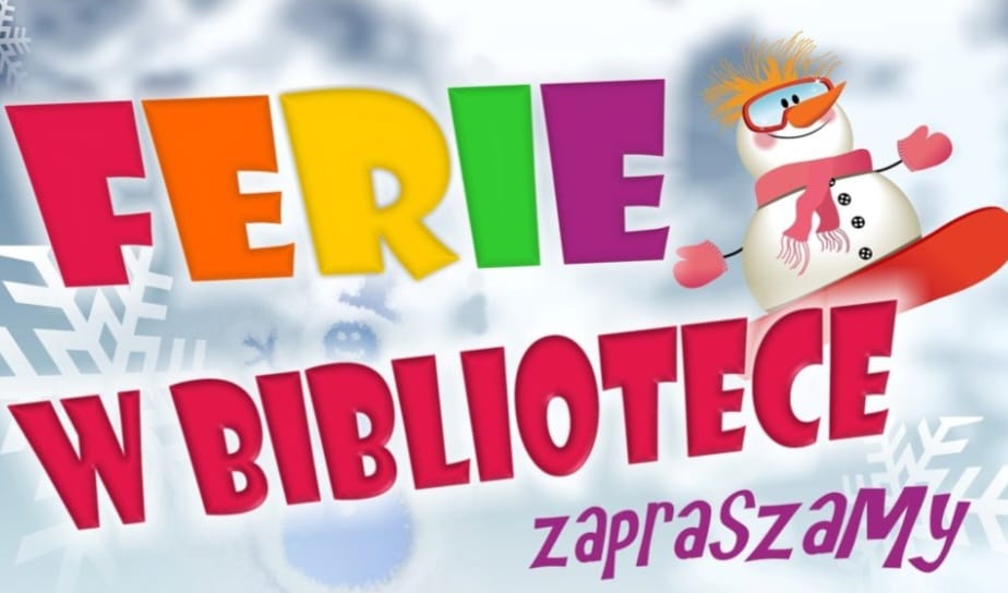 Ferie w bibliotece - zapraszamy